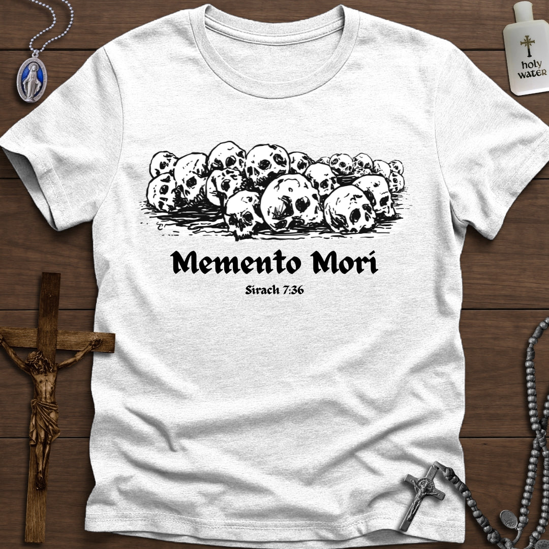Memento Mori (Sirach 7:36)
