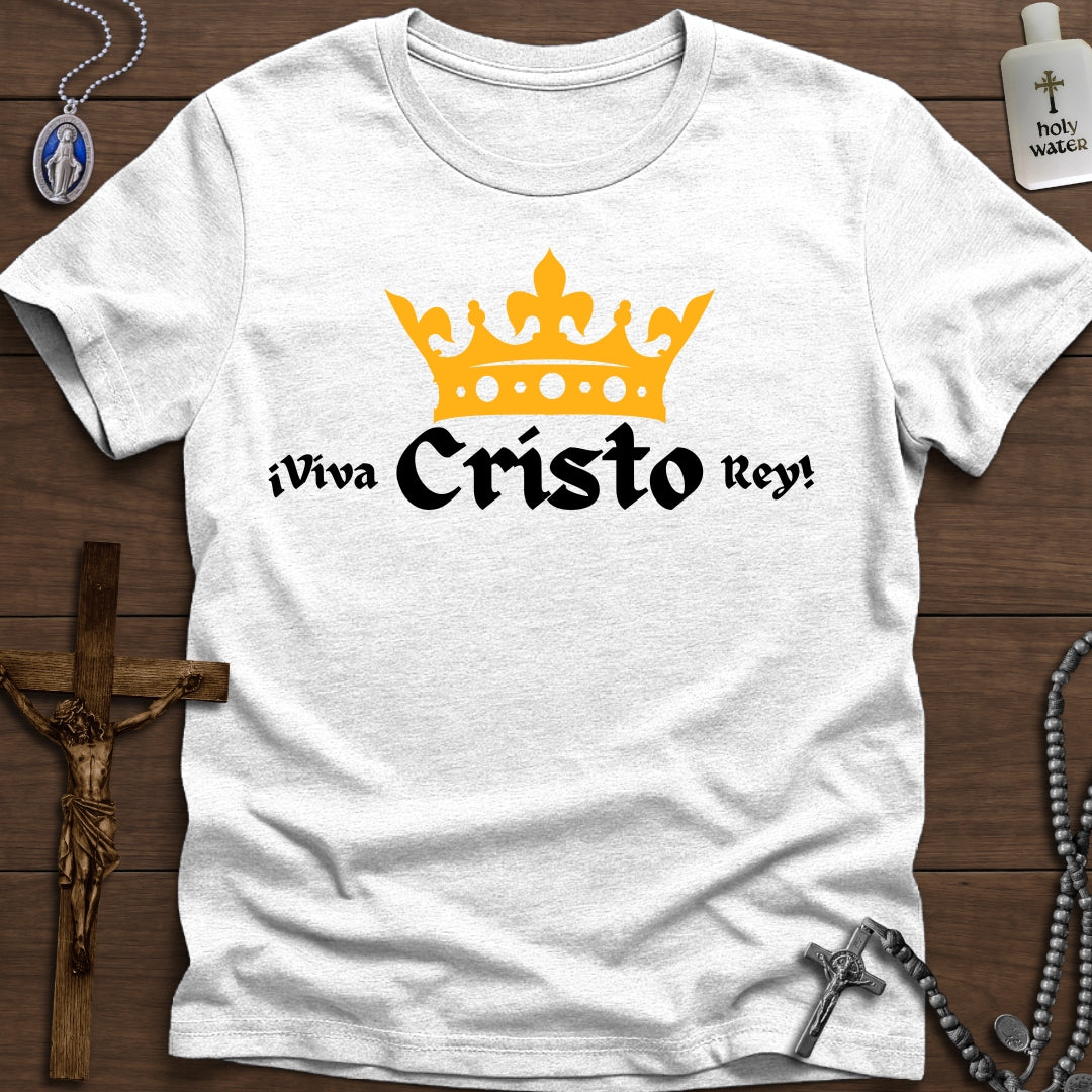 ¡Viva Cristo Rey!