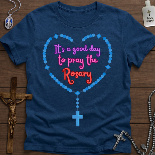 It's a Good Day to Pray the Rosary