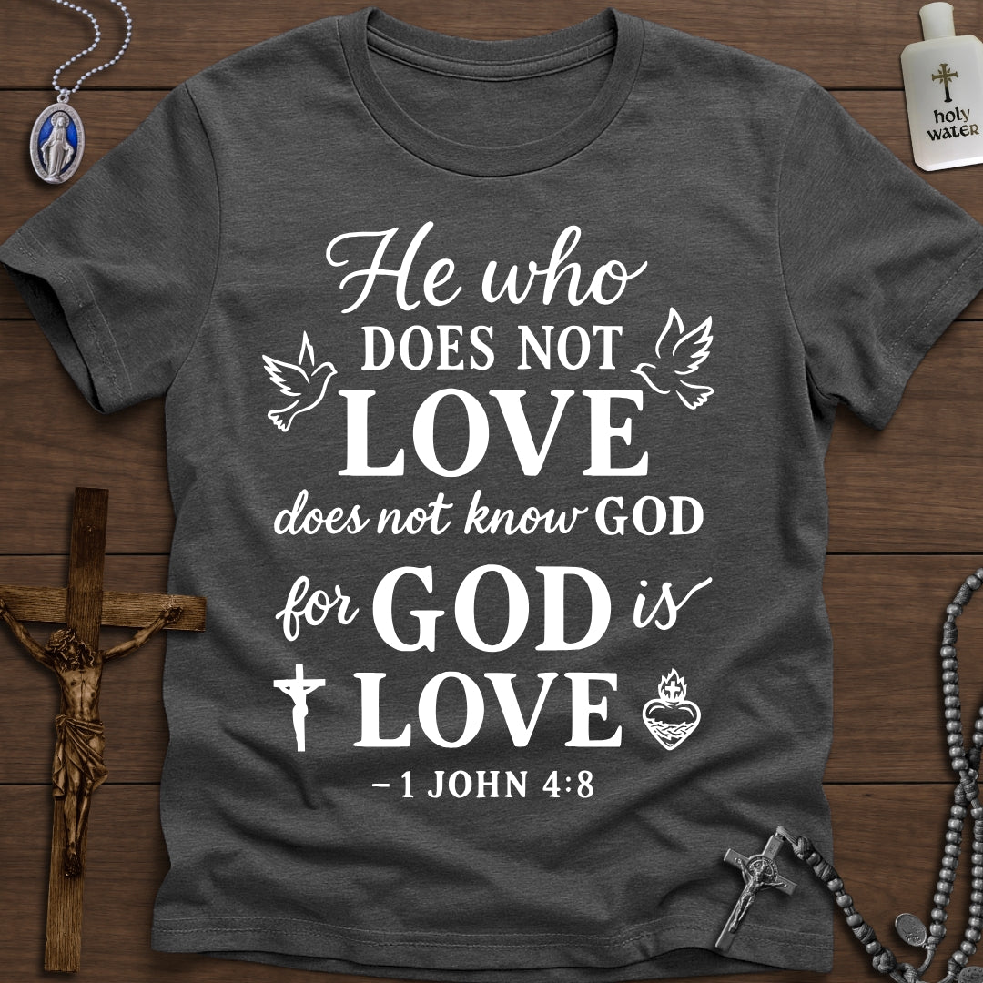 God Is Love (1 John 4:8)