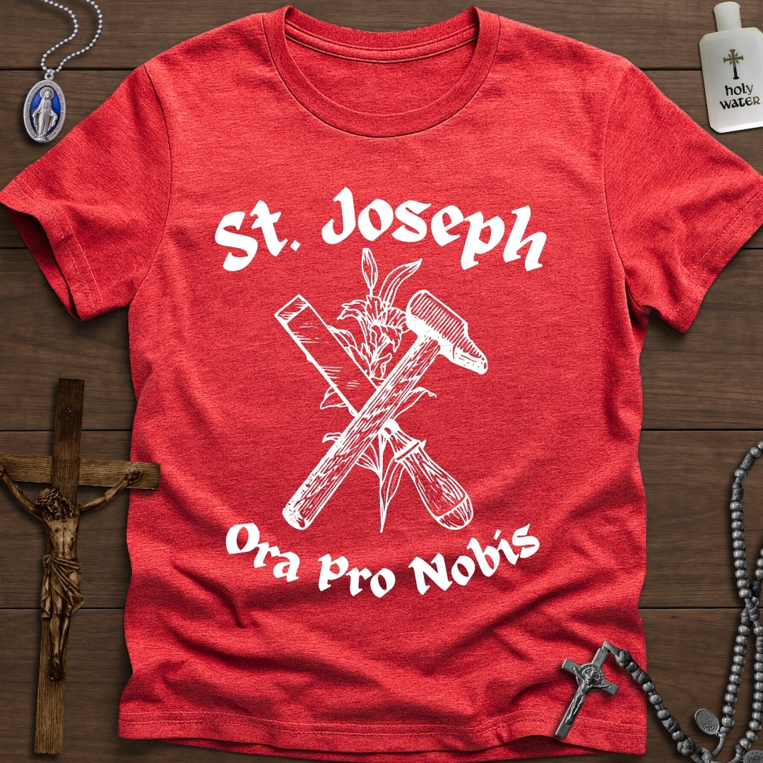 St. Joseph, Ora Pro Nobis