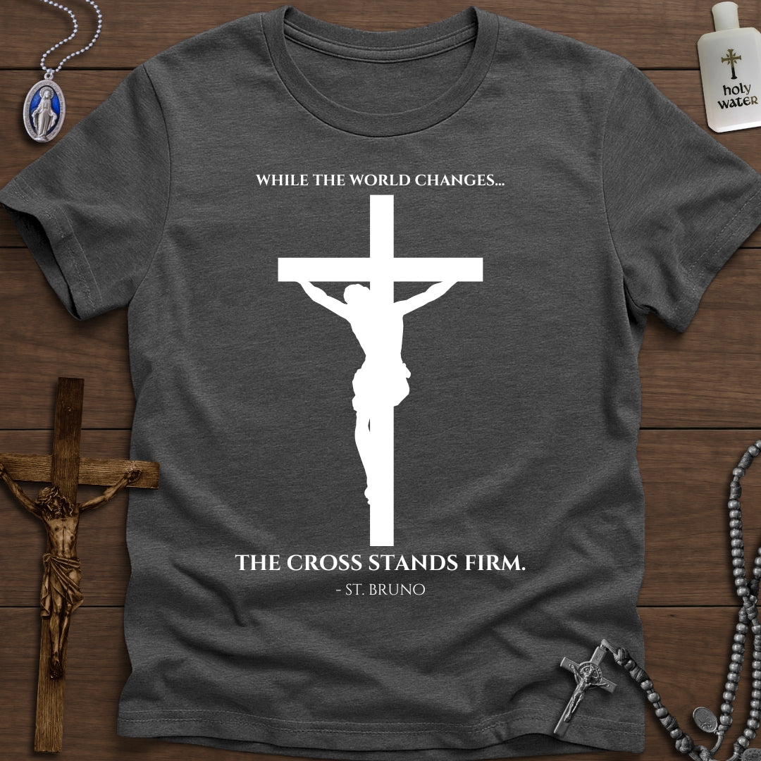The Cross Stands Firm