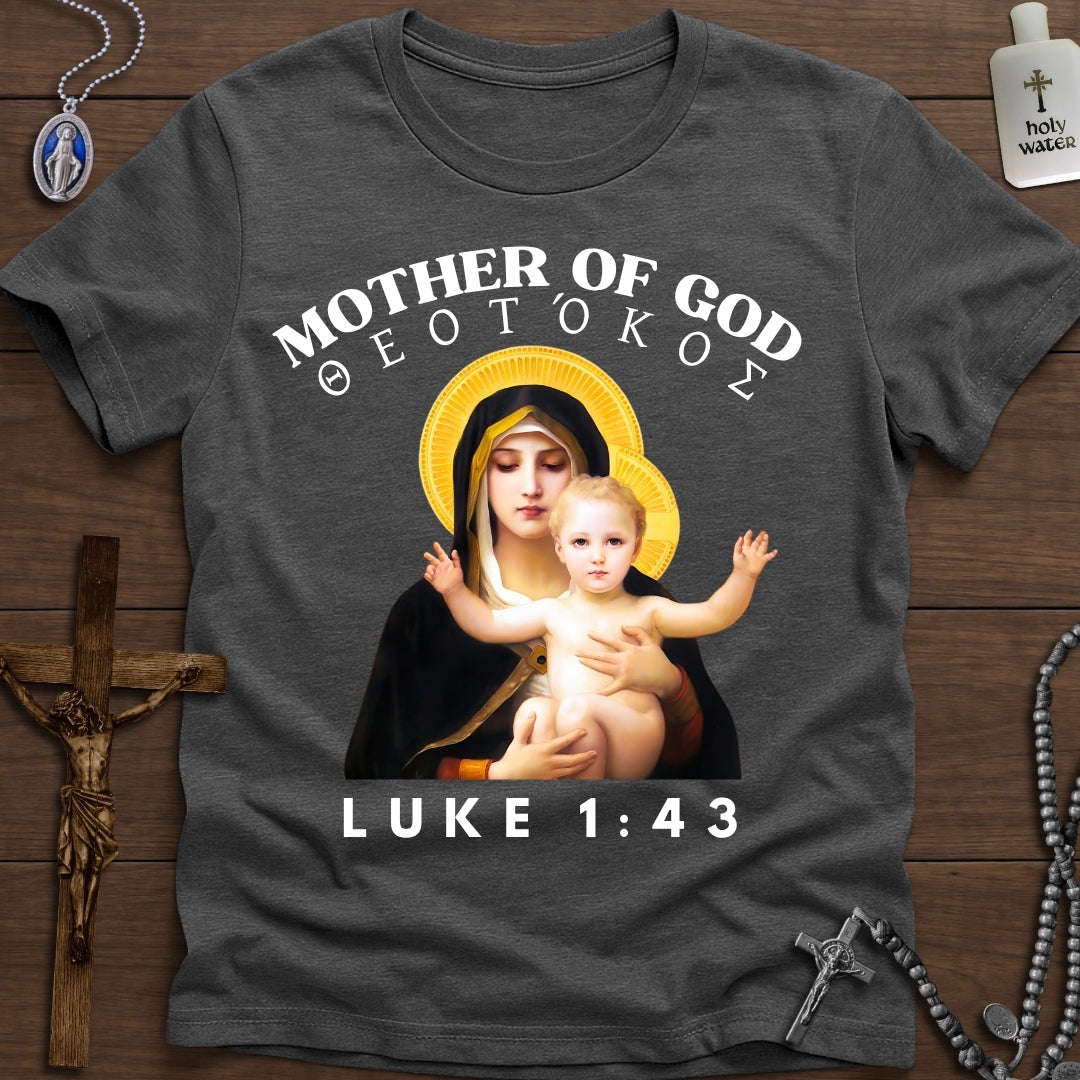 Mother of God, Theotokos (Luke 1:43)