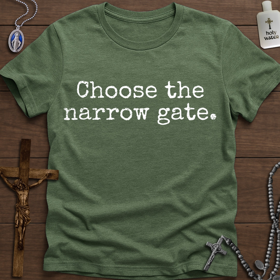 Choose the Narrow Gate