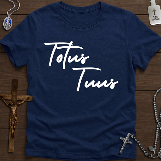 Totus Tuus (Marian Devotion Motto)