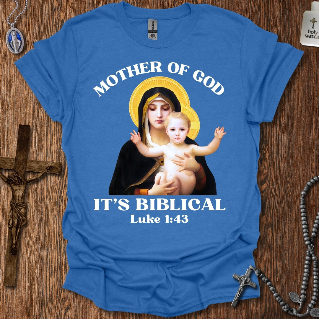 Mother of God. It's Biblical.