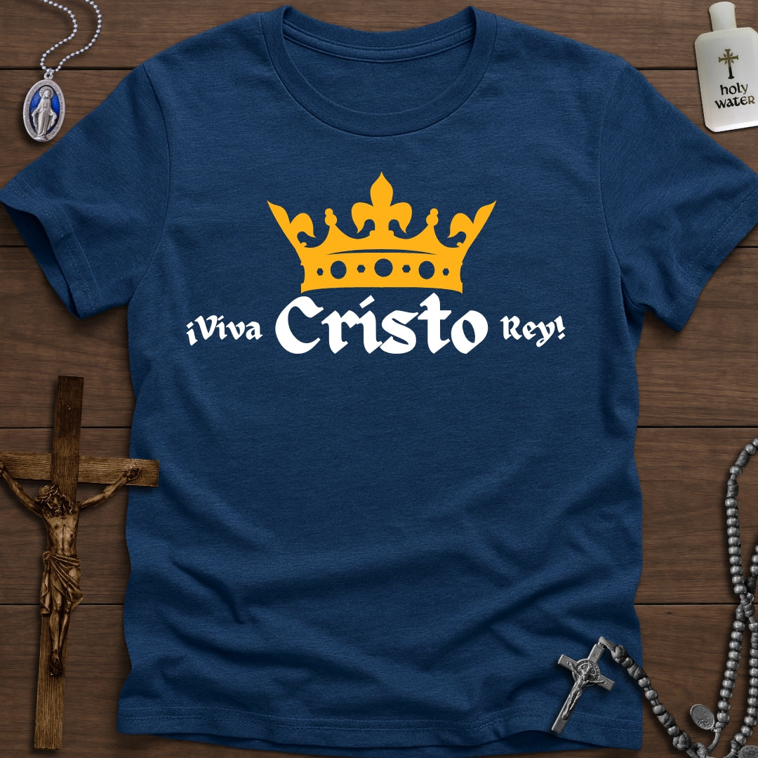 ¡Viva Cristo Rey!
