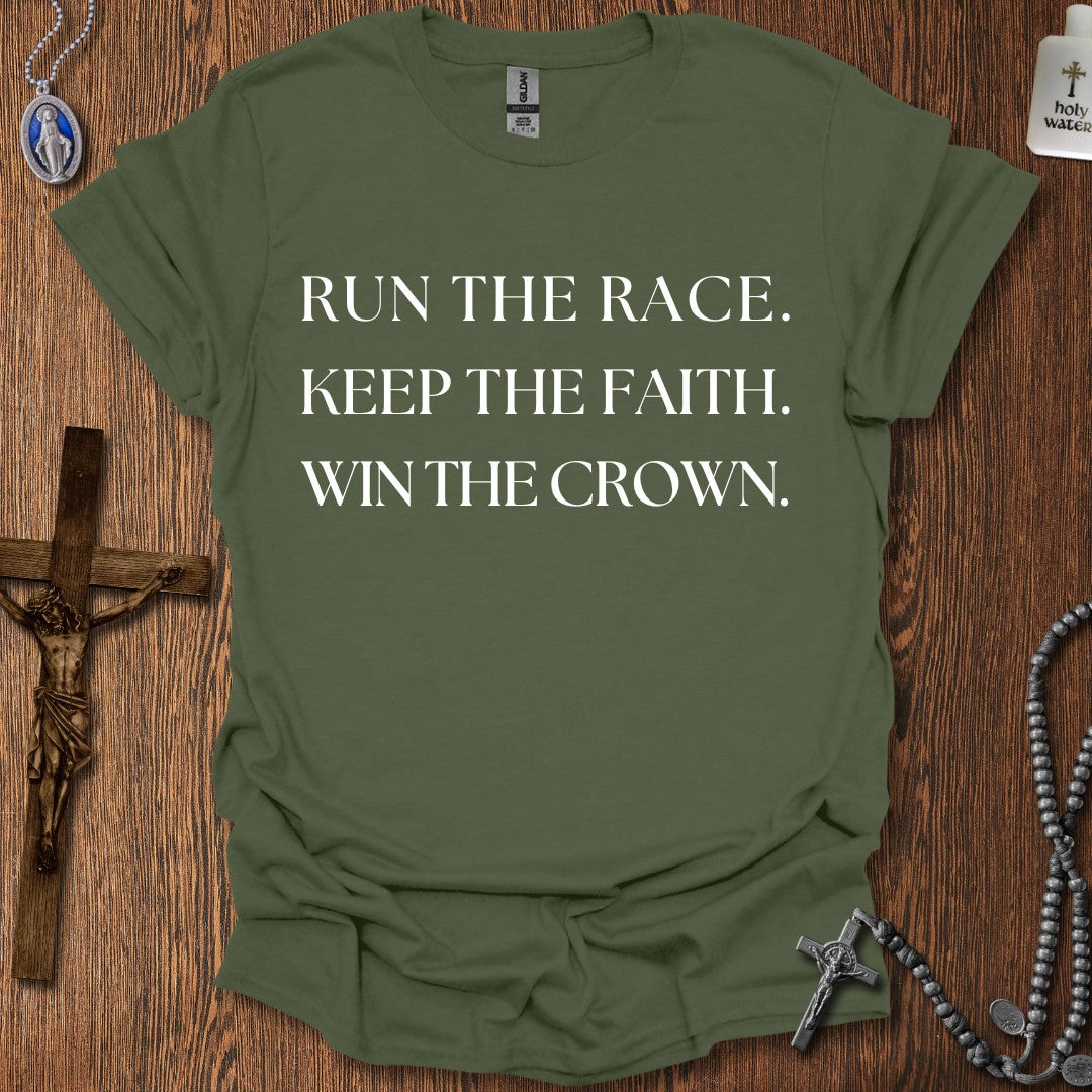 Run the Race. Keep the Faith. Win the Crown.