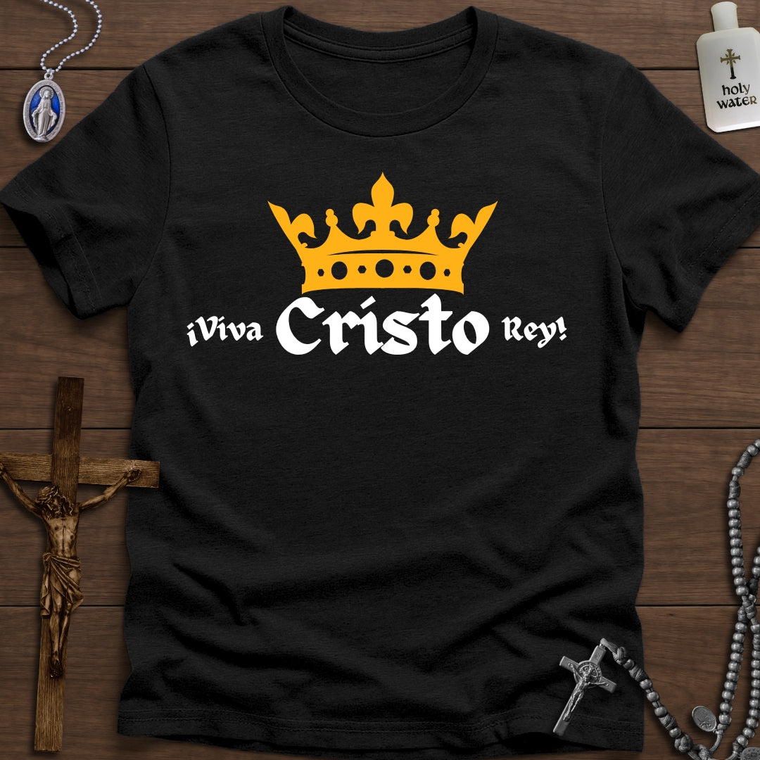 ¡Viva Cristo Rey!