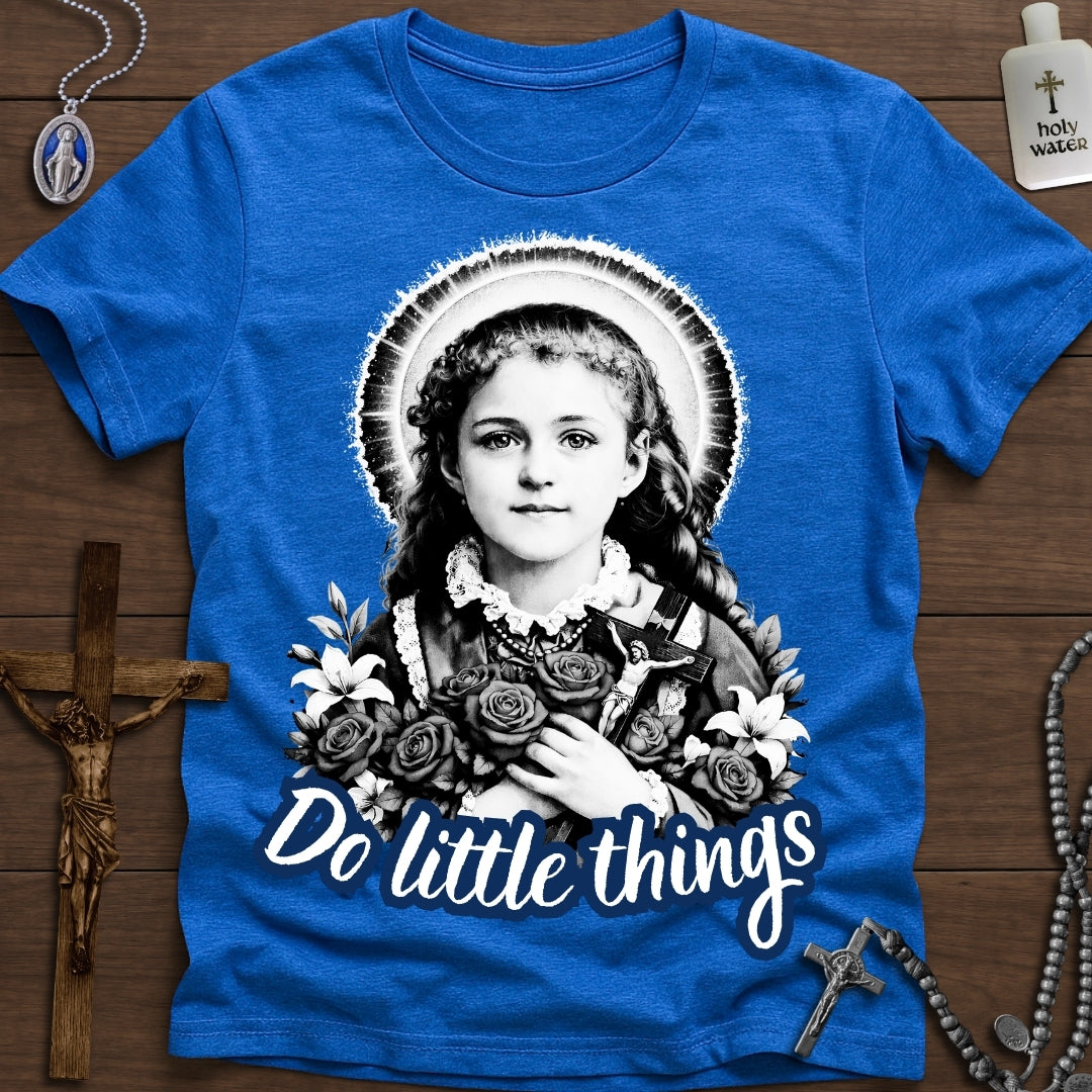 Do Little Things (St. Thérèse) Grayscale