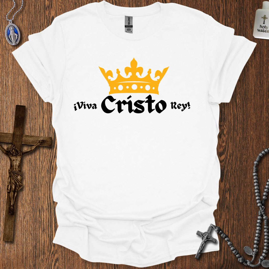 ¡Viva Cristo Rey!