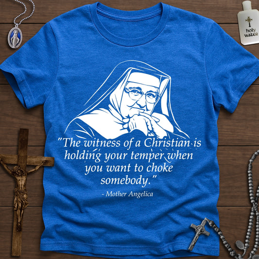 The Witness of a Christian (Mother Angelica)