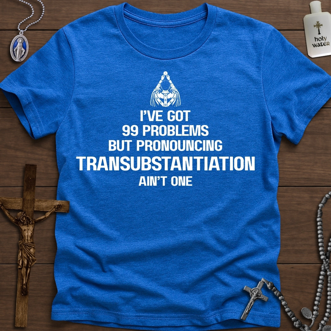 Pronouncing Transubstantiation