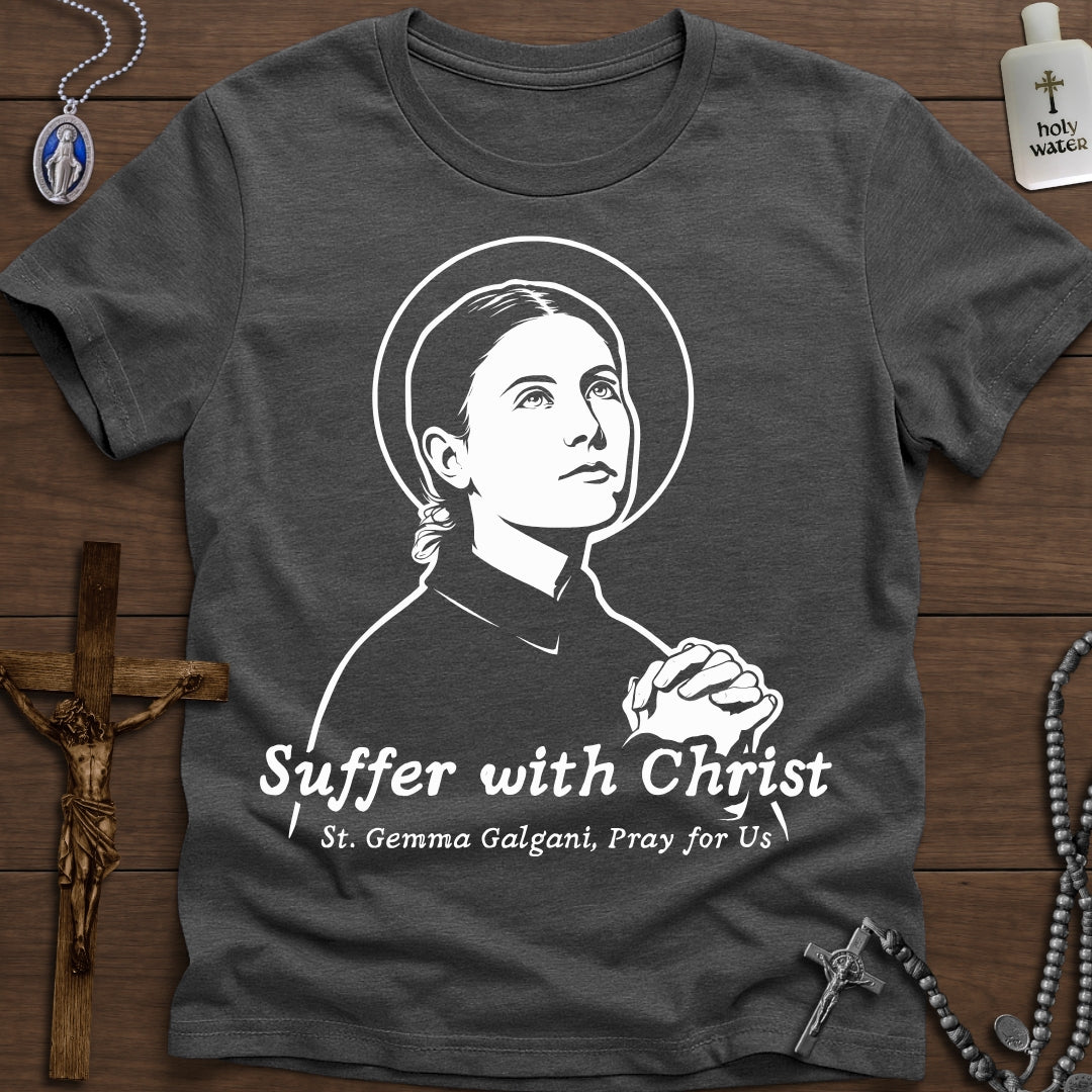 Suffer with Christ (St. Gemma Galgani)