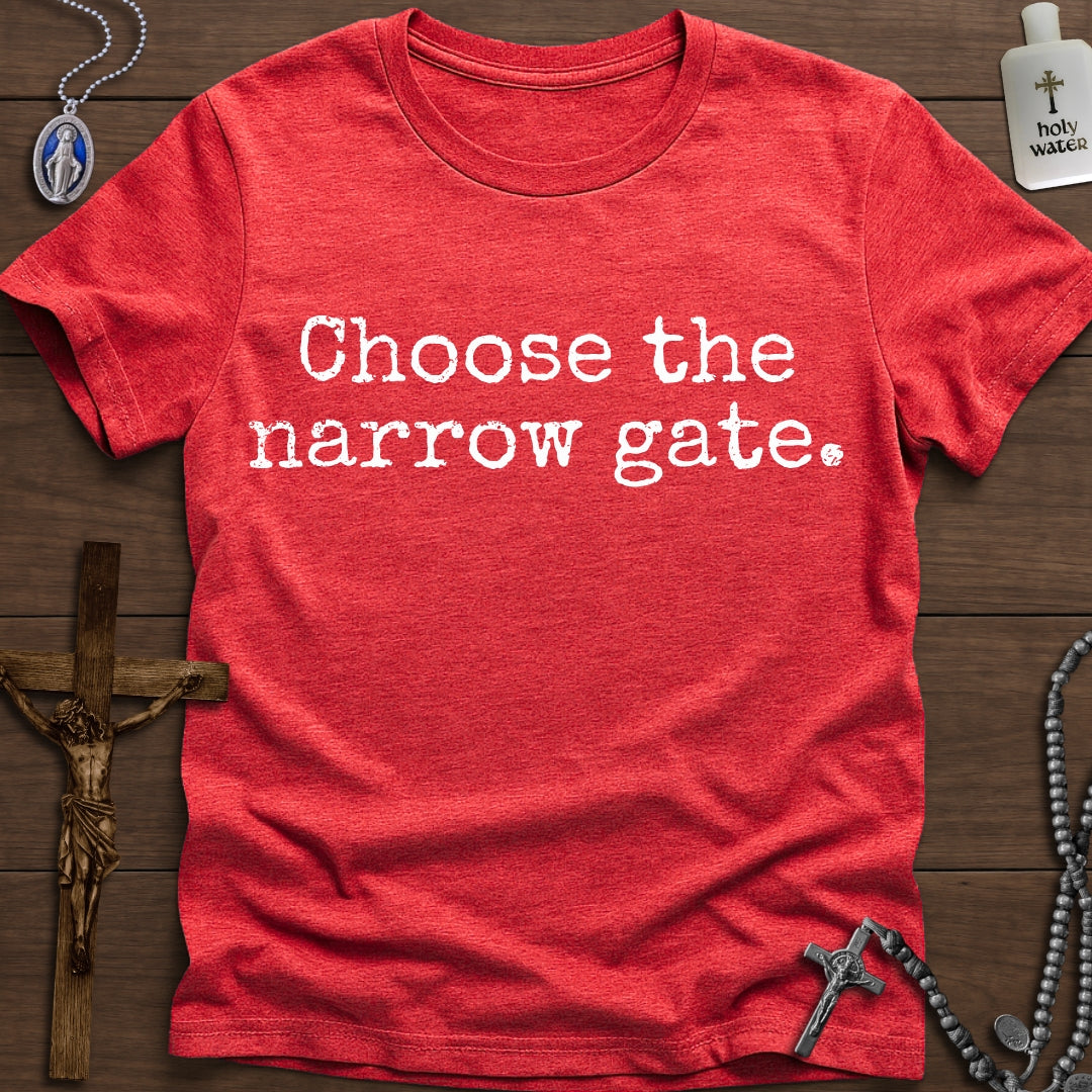 Choose the Narrow Gate