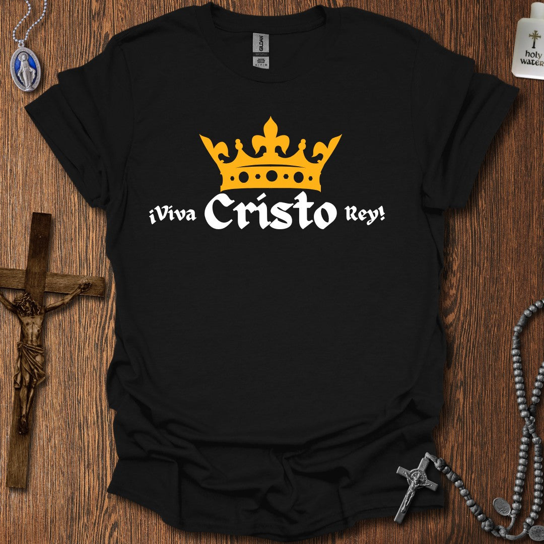 ¡Viva Cristo Rey!