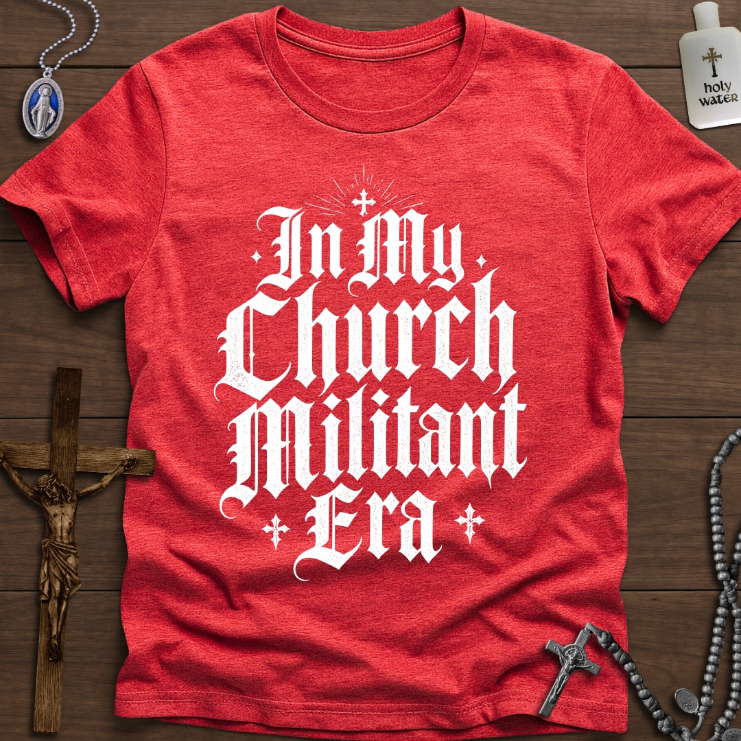Church Militant Era