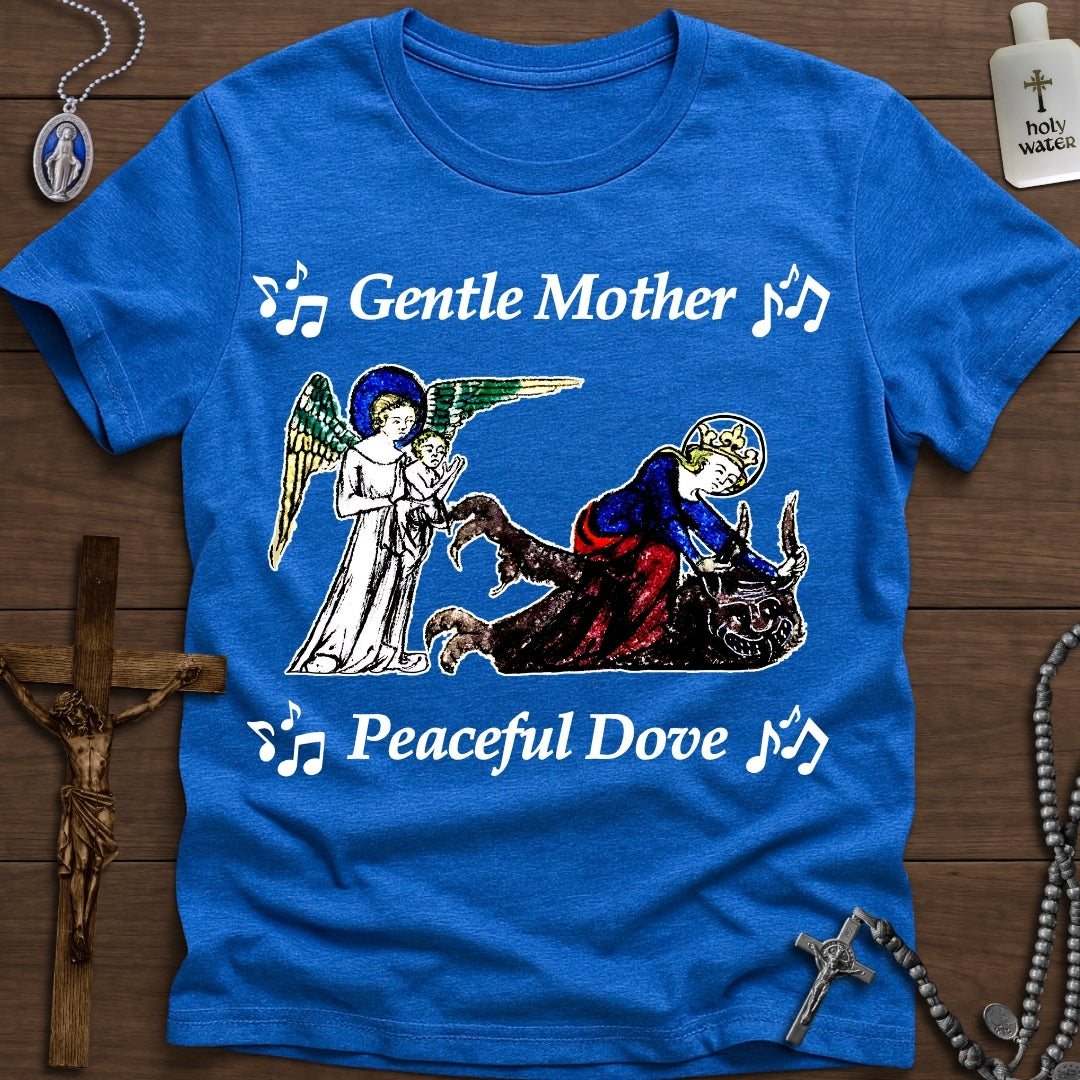 ♫ Gentle Mother, Peaceful Dove ♫