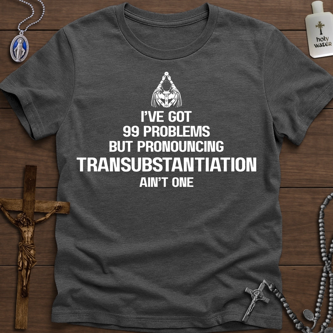 Pronouncing Transubstantiation