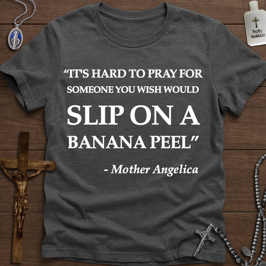 Mother Angelica: Banana Peel