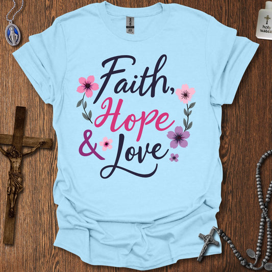 Faith, Hope, & Love