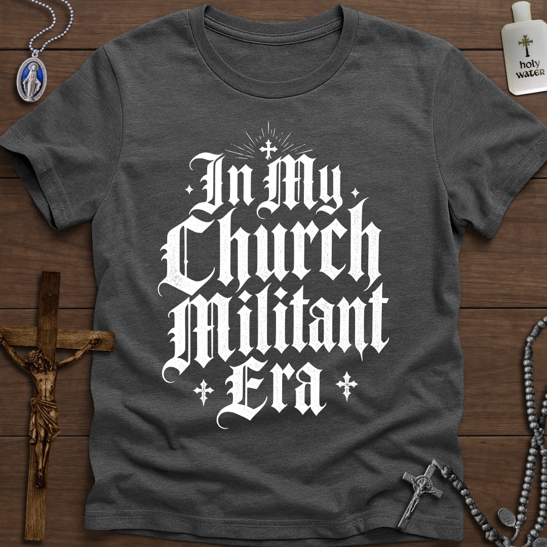 Church Militant Era