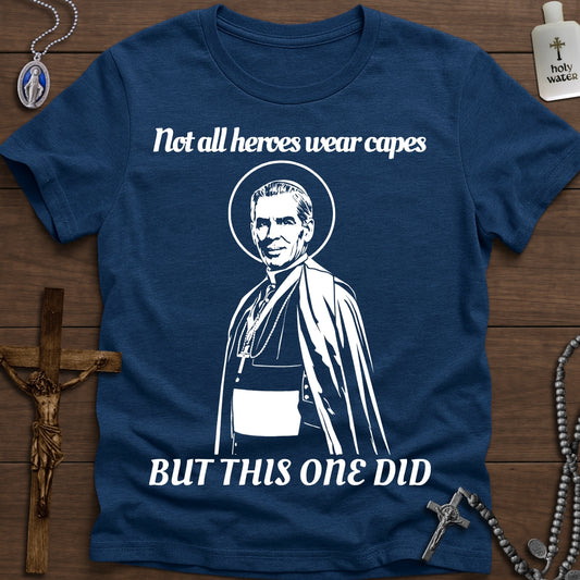 Not all heroes wear capes... but this one did