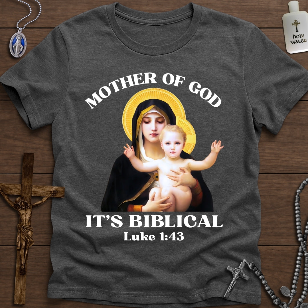 Mother of God. It's Biblical.