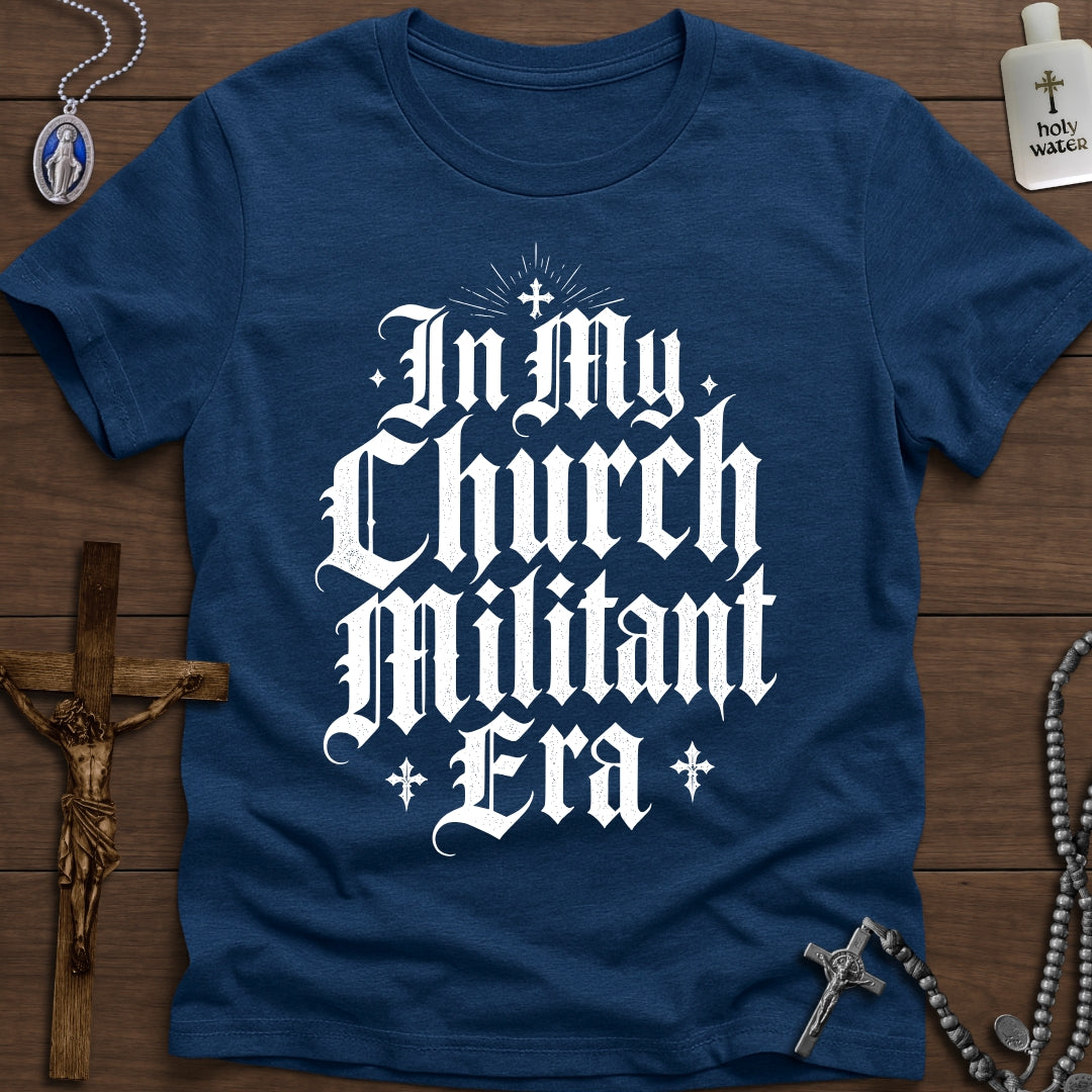 Church Militant Era