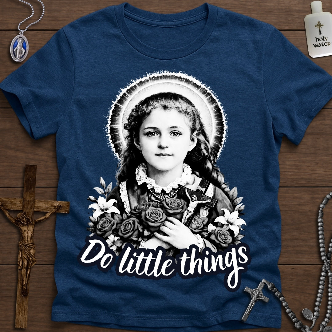 Do Little Things (St. Thérèse) Grayscale