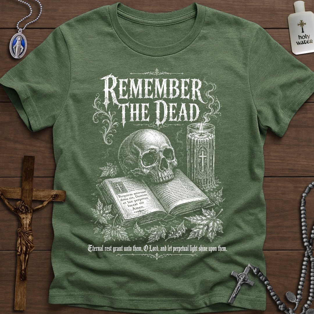 Remember the Dead: Requiem Æternam