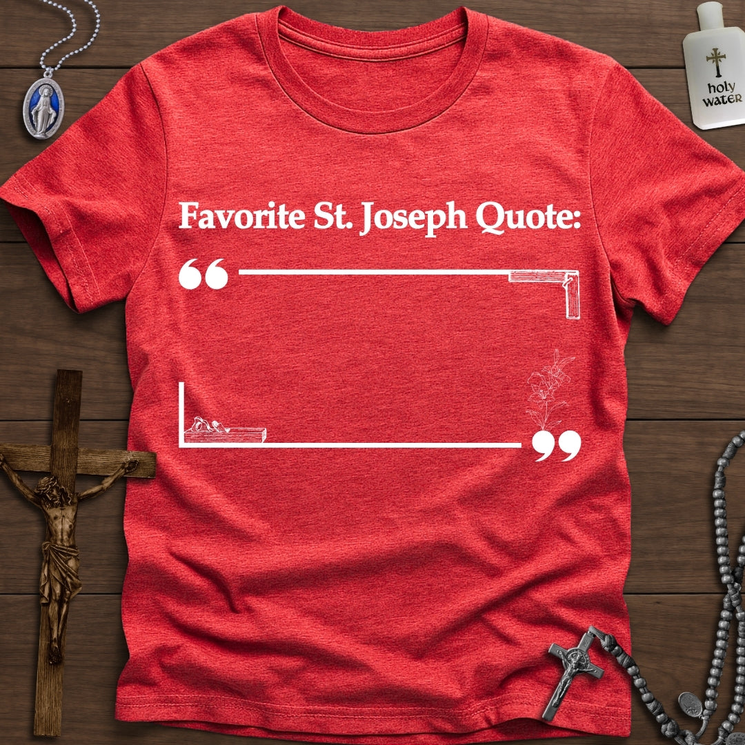 Favorite St. Joseph Quote: " . . . "