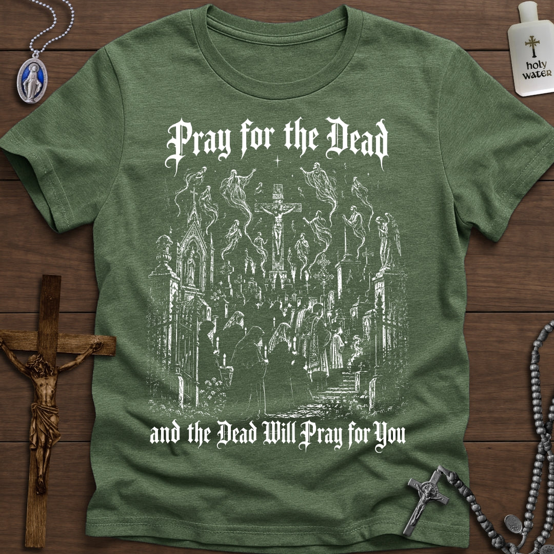 The Dead Will Pray for You