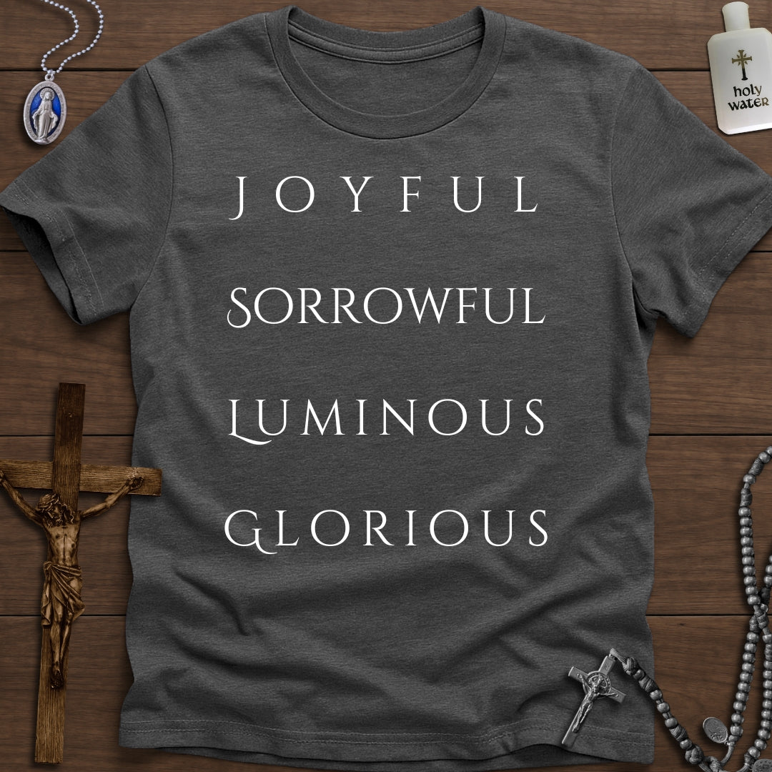 Joyful, Sorrowful, Luminous, Glorious