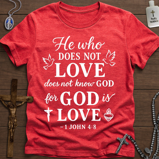 God Is Love (1 John 4:8)