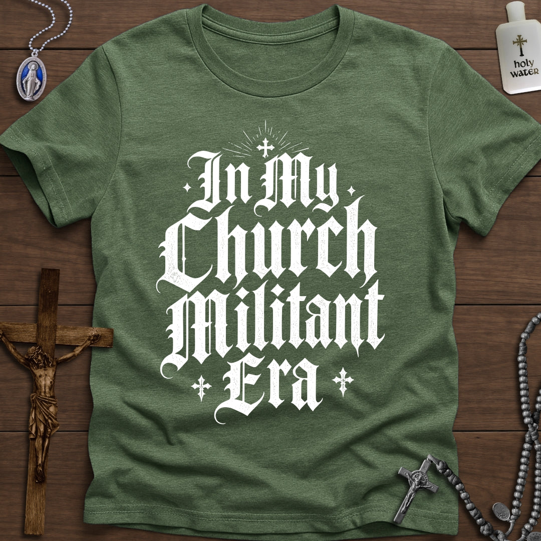 Church Militant Era