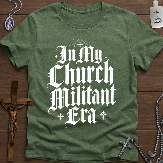 Church Militant Era