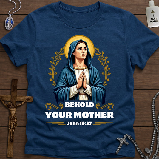 Behold Your Mother (John 19:27)