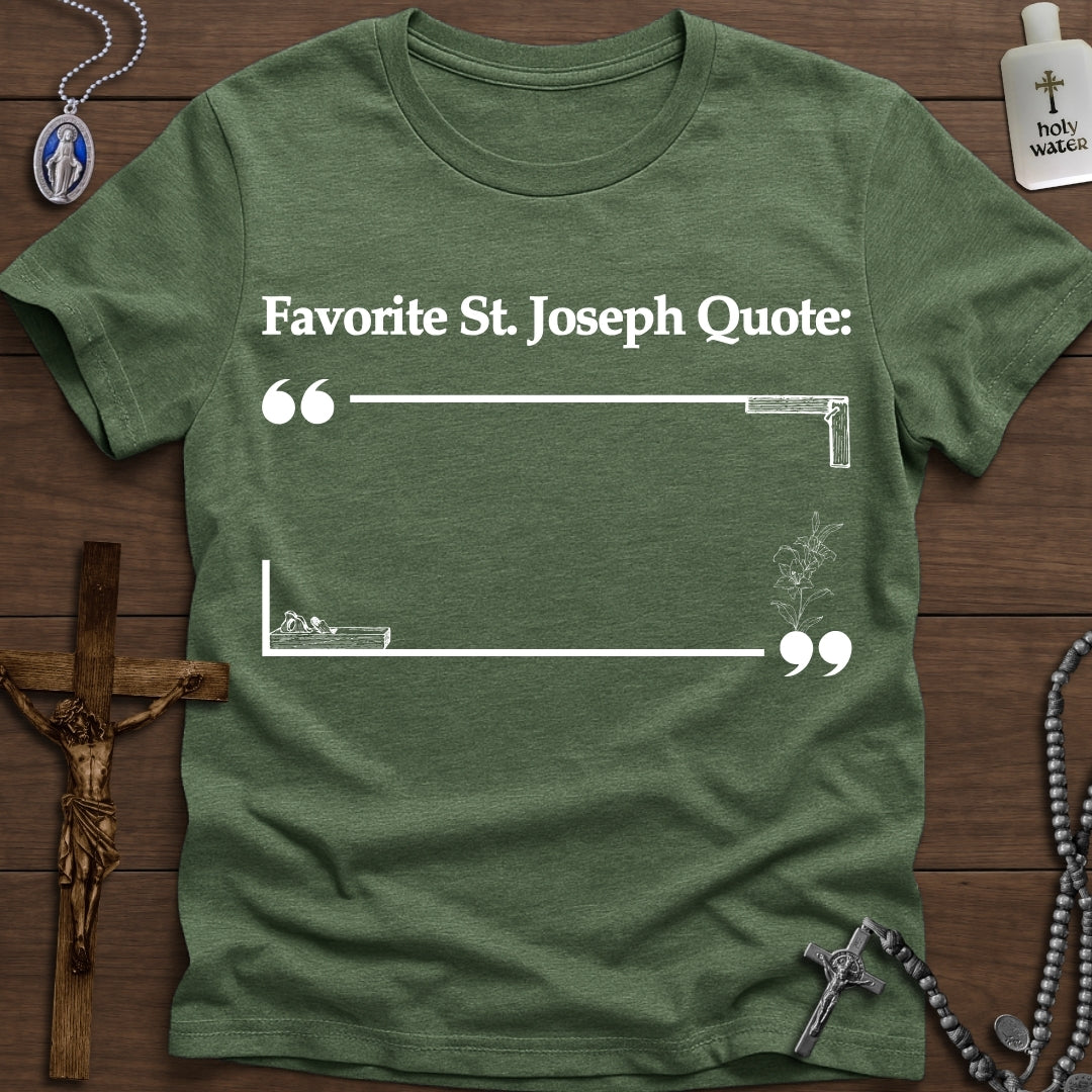 Favorite St. Joseph Quote: " . . . "