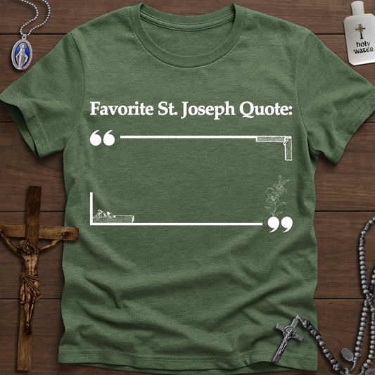 Favorite St. Joseph Quote: " . . . "
