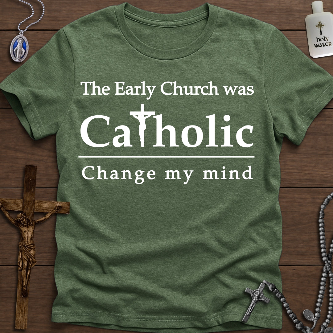 The Early Church was Catholic
