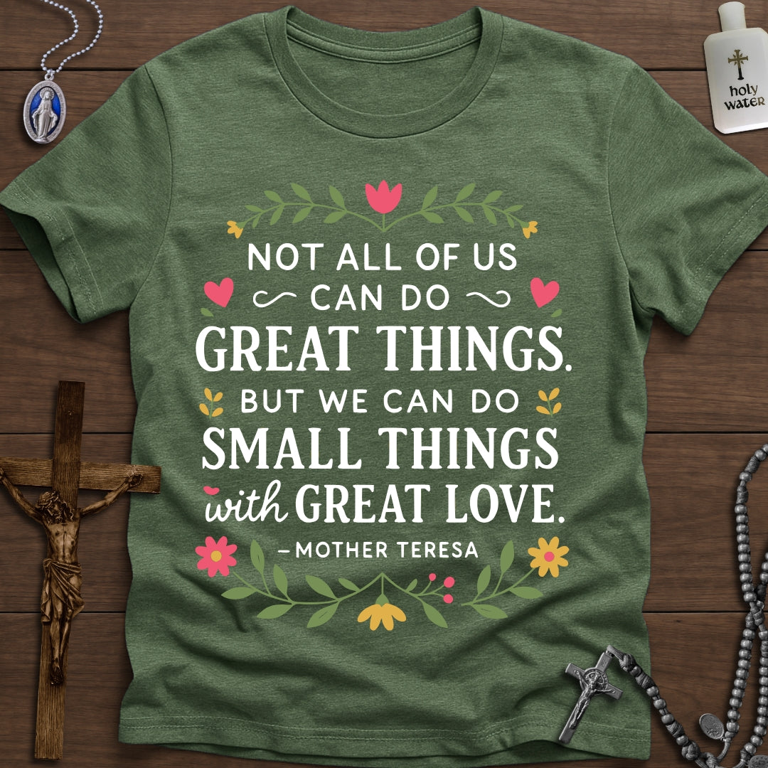 Small Things with Great Love, Mother Teresa