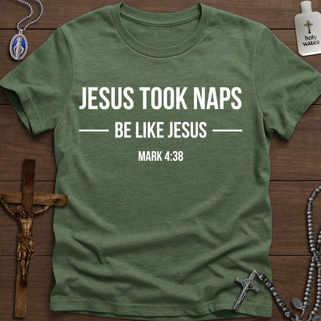 Jesus Took Naps. Mark 4:38 (Bold)