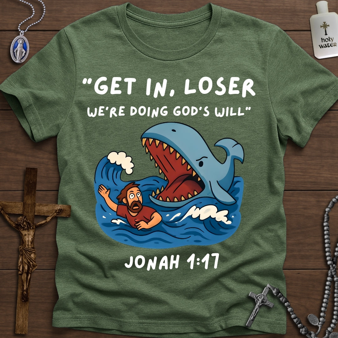 Get in Loser, We're Doing God's Will (Jonah)