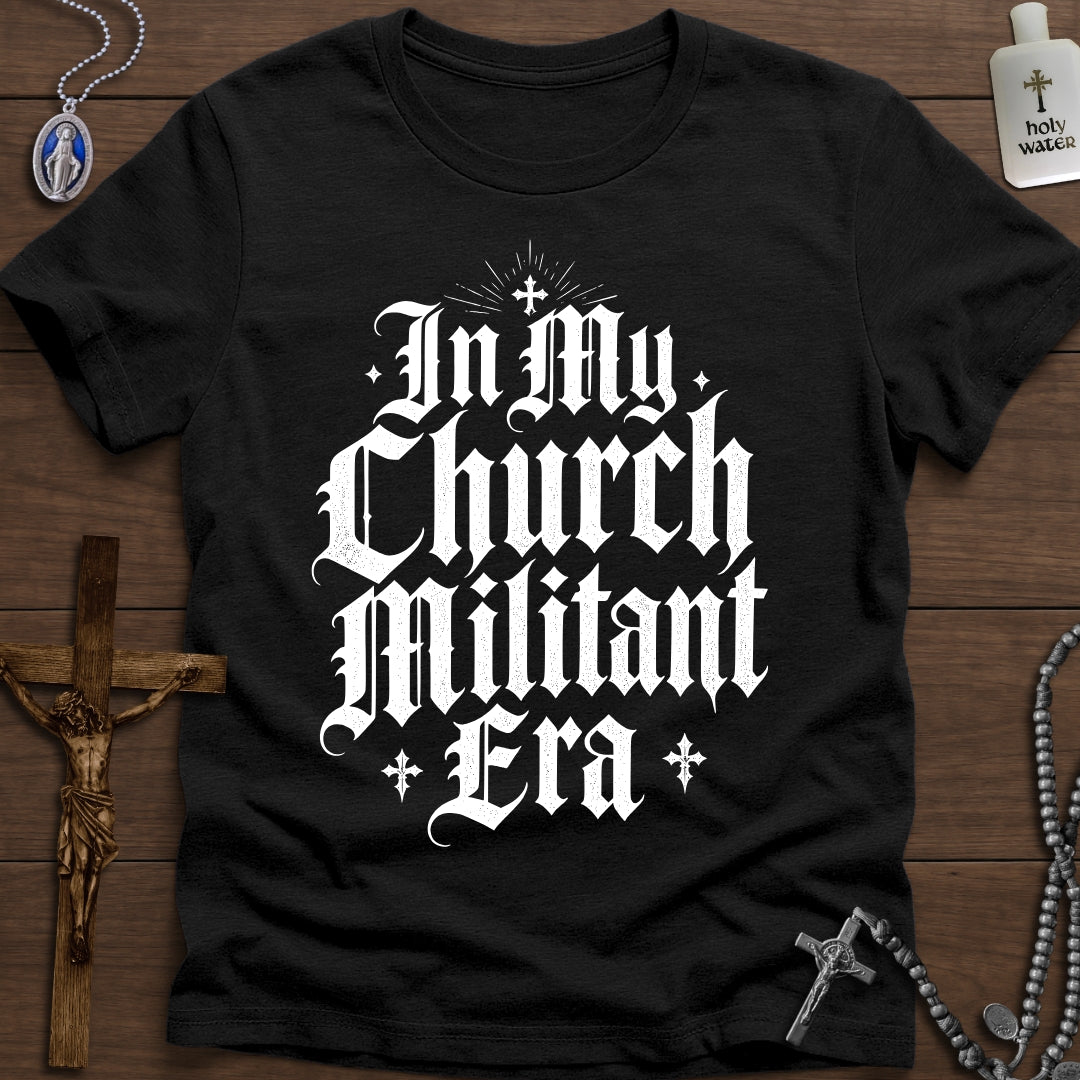 Church Militant Era