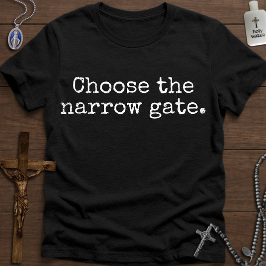 Choose the Narrow Gate